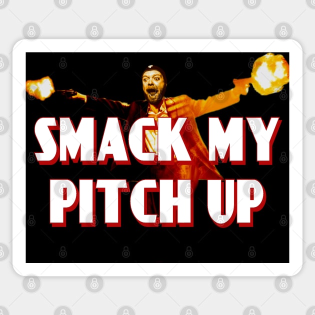 Smack My Pitch Up Sticker by Geeks Under the Influence 